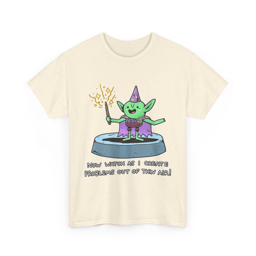 T-Shirt: Wizard Goblin Problem-Maker Graphic