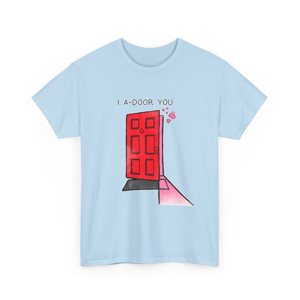 T-Shirt with 'I A-DOOR YOU' Red Door Graphic