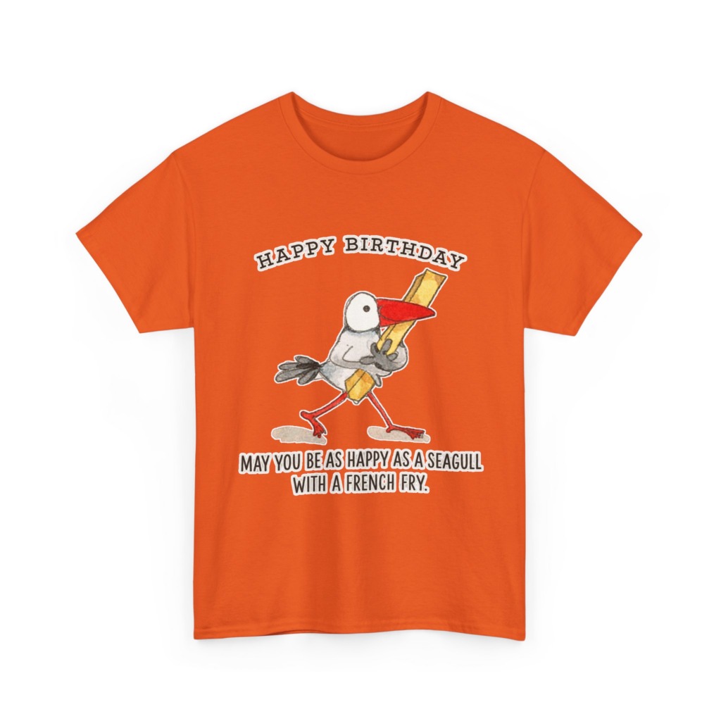 Happy Birthday Seagull French Fry T-Shirt