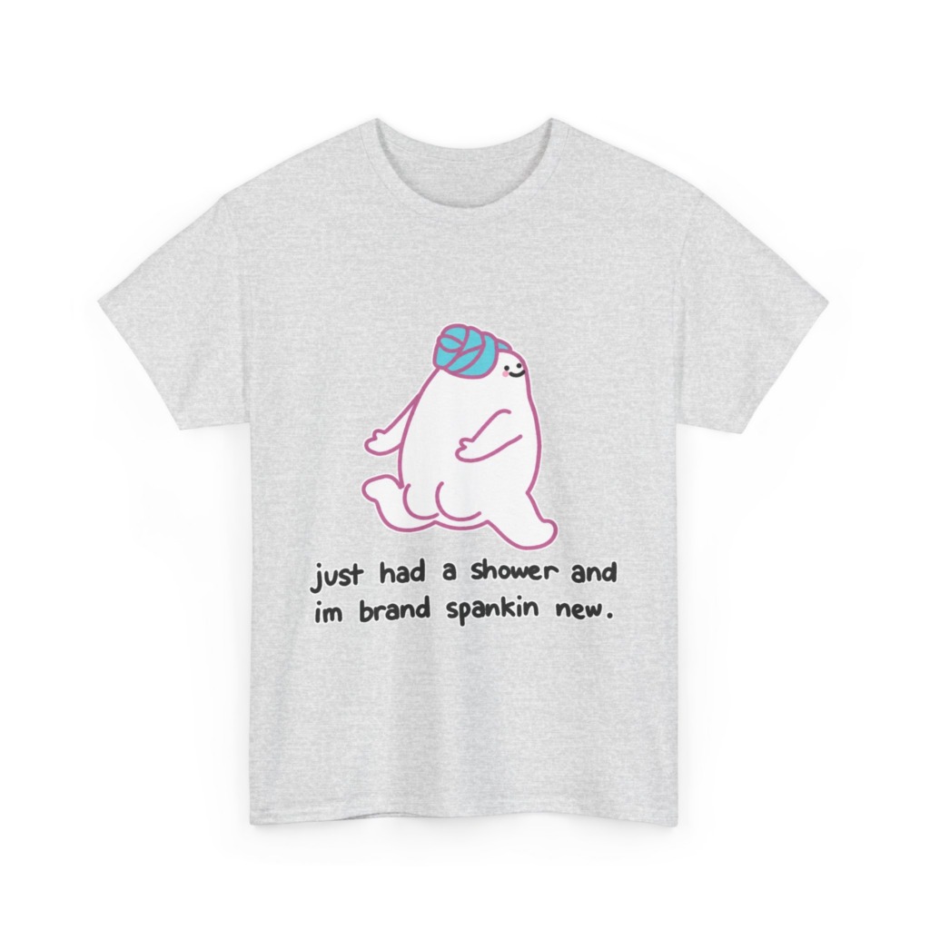 T-Shirt: Shower Blob 'Brand Spankin' New' Graphic