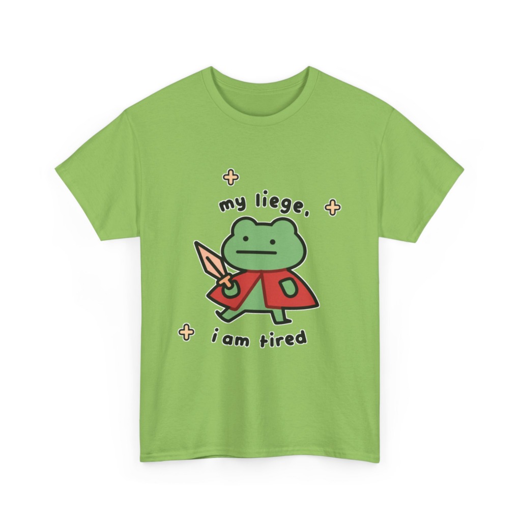T-Shirt: Tired Frog Knight 'my liege, i am tired' Print