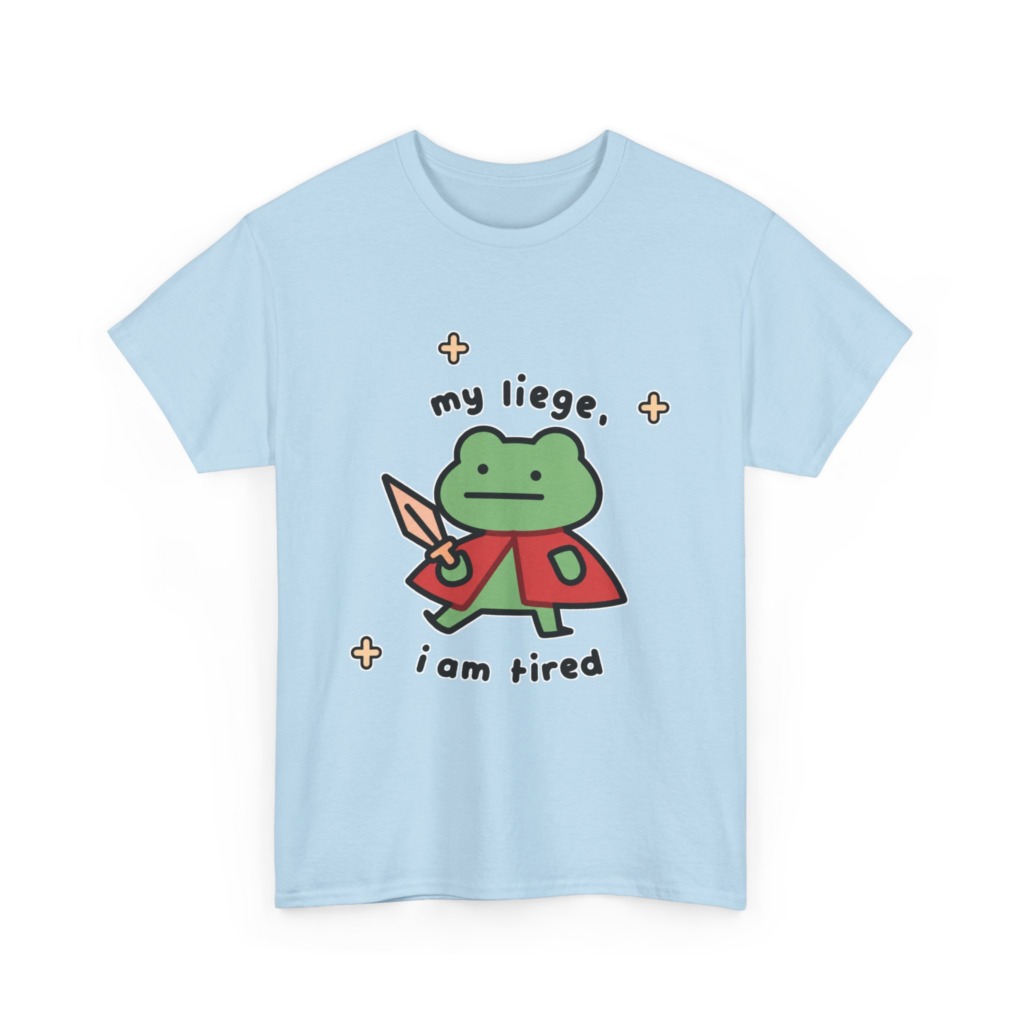 T-Shirt: Tired Frog Knight 'my liege, i am tired' Print