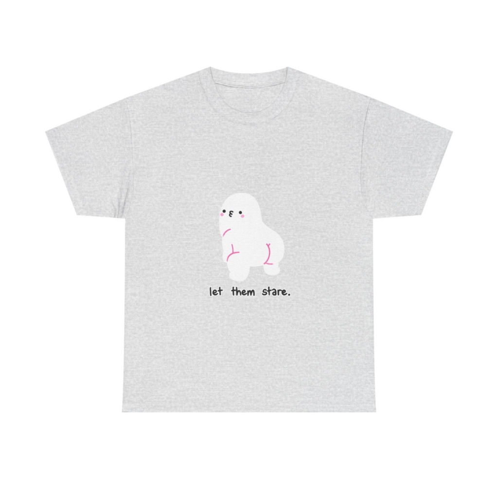 White Graphic Tee: Cute Blob 'Let Them Stare'