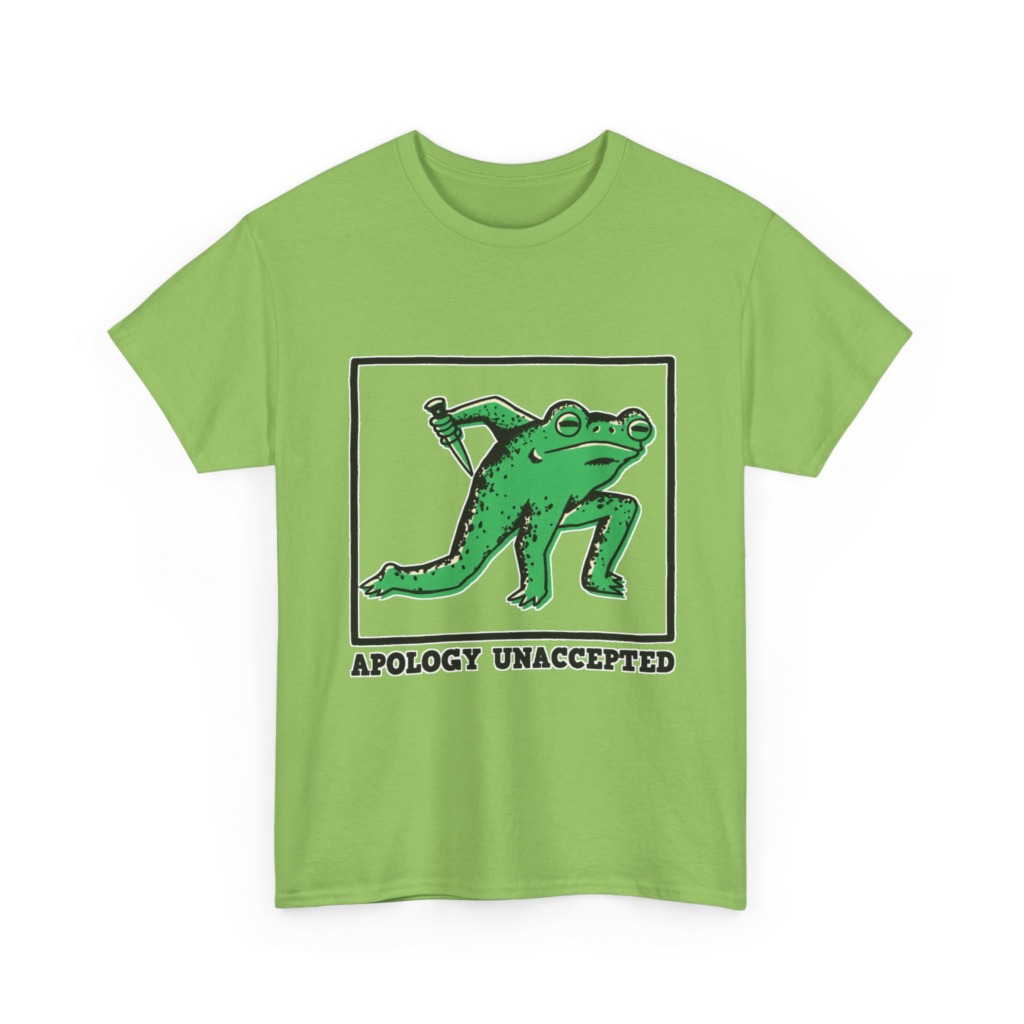 Apology Unaccepted Frog & Dagger Graphic T-Shirt