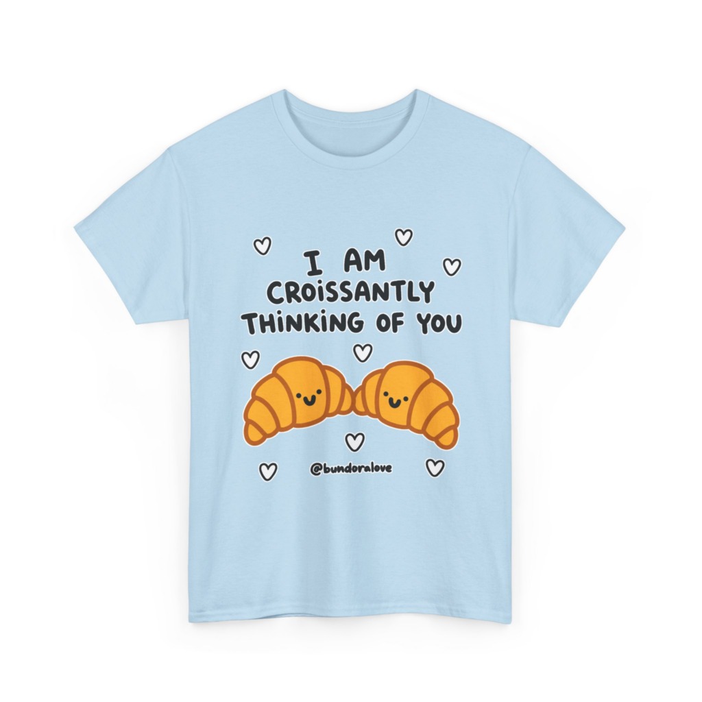 White T-Shirt: Croissantly Thinking Of You Graphic Print