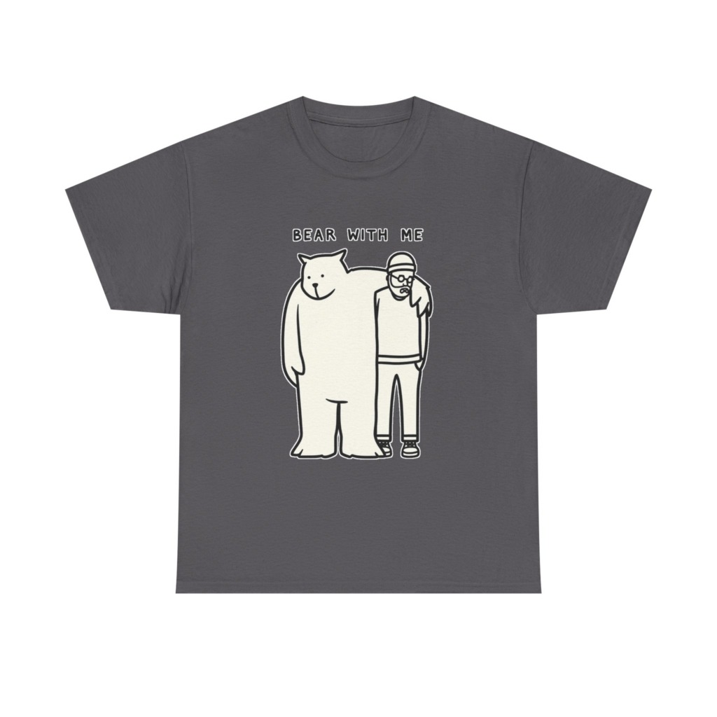 T-Shirt with 'Bear With Me' Pun Graphic