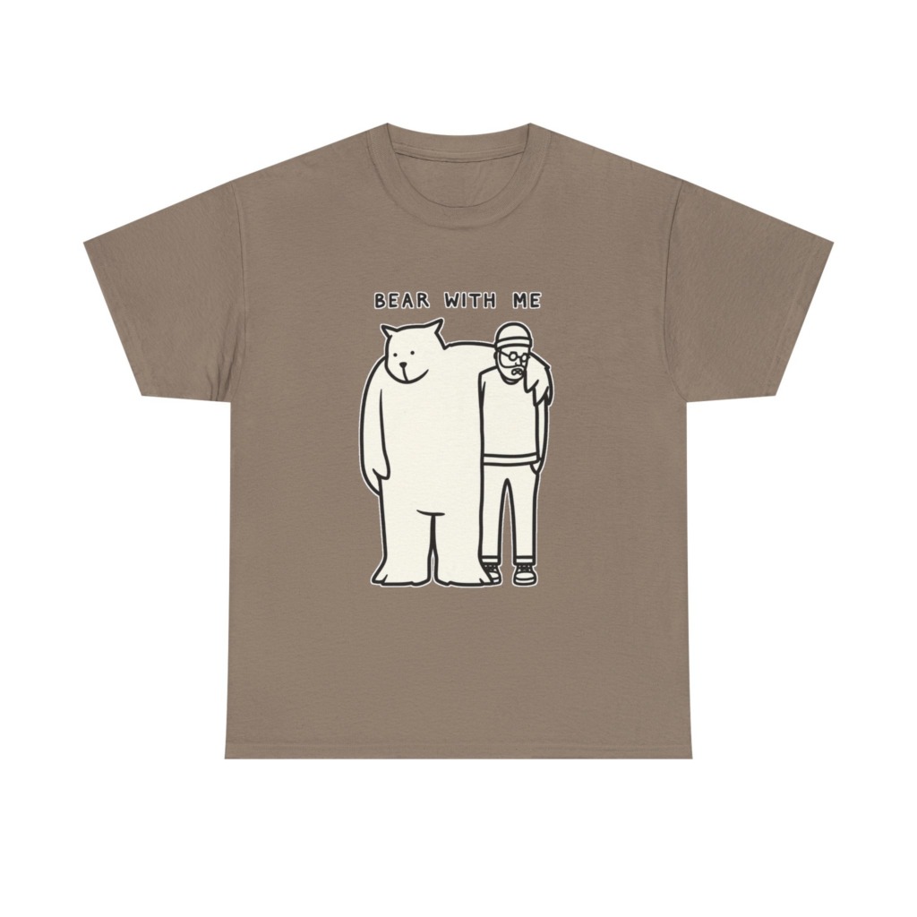 T-Shirt with 'Bear With Me' Pun Graphic