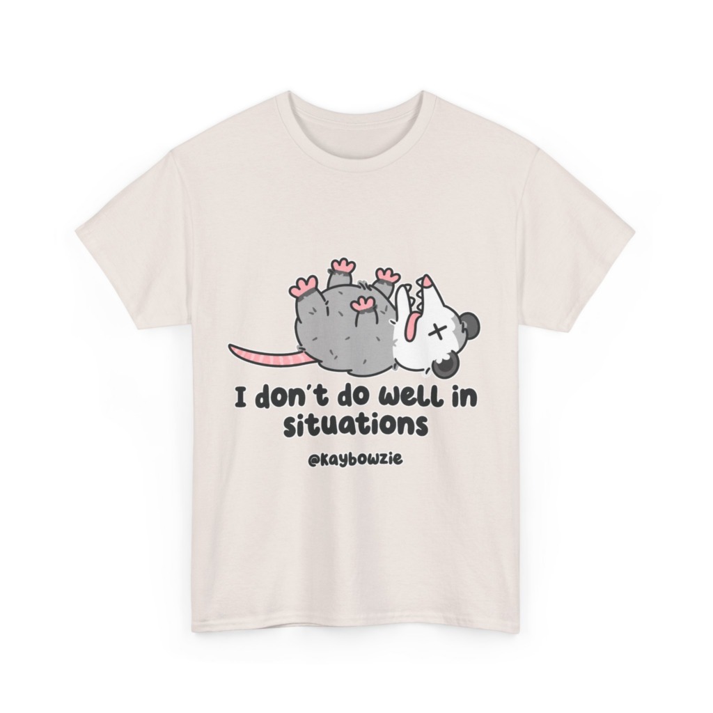 Opossum Playing Dead 'I Don't Do Well' Graphic T-Shirt