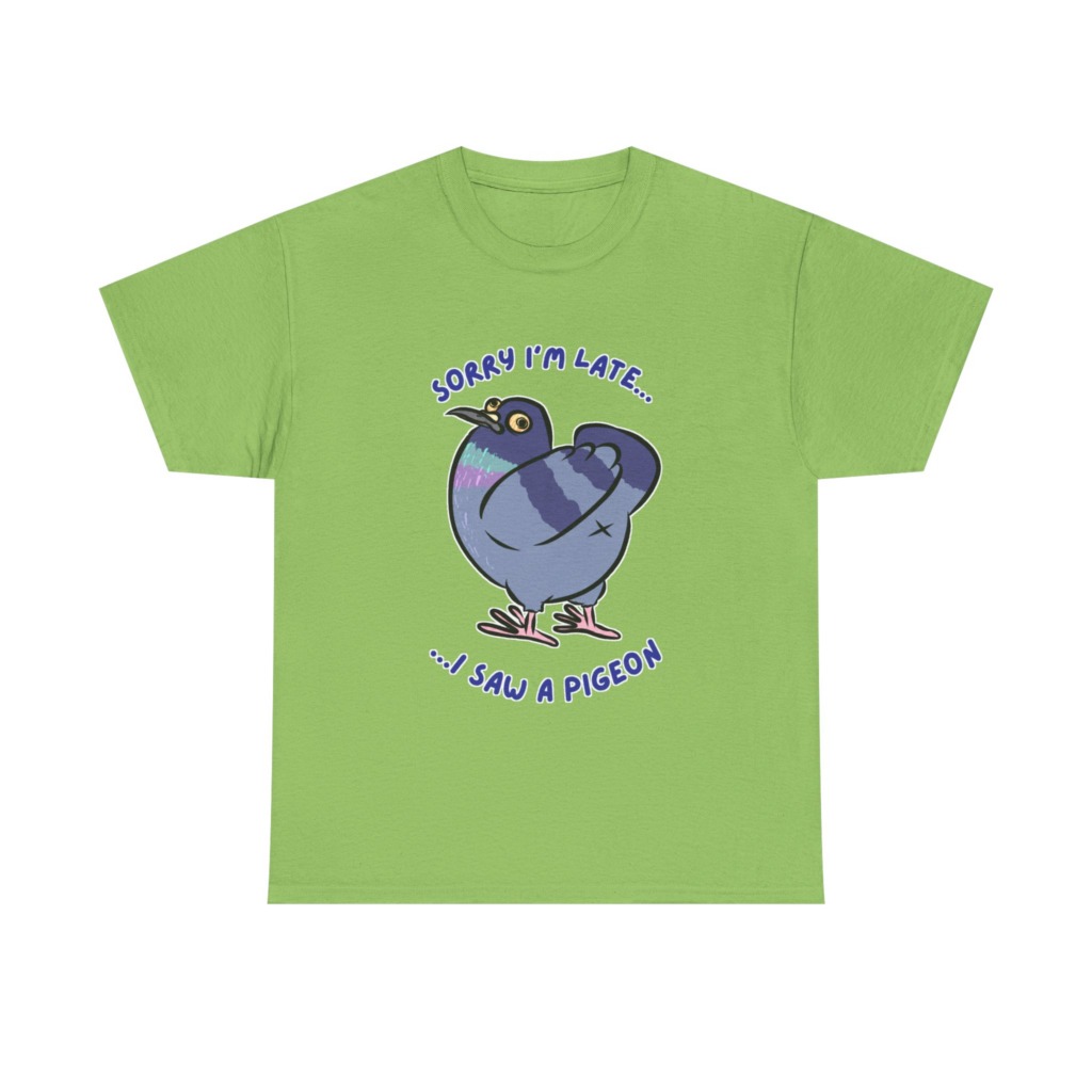 Pigeon 'Sorry I'm Late' Graphic T-Shirt