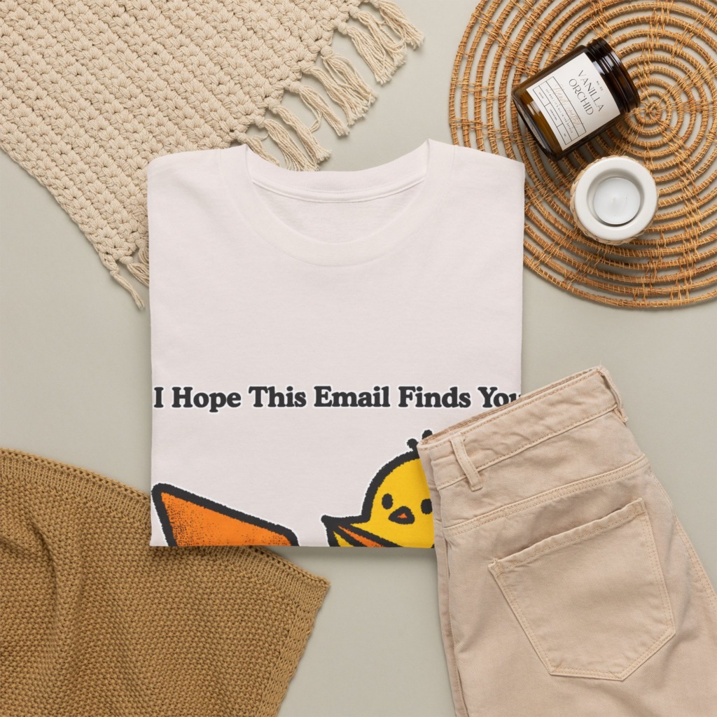 T-Shirt: "Email Finds You Before I Do" Chick