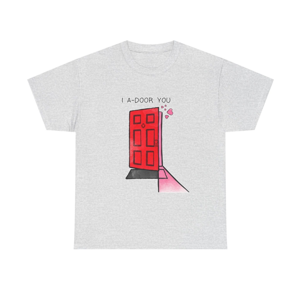 T-Shirt with 'I A-DOOR YOU' Red Door Graphic