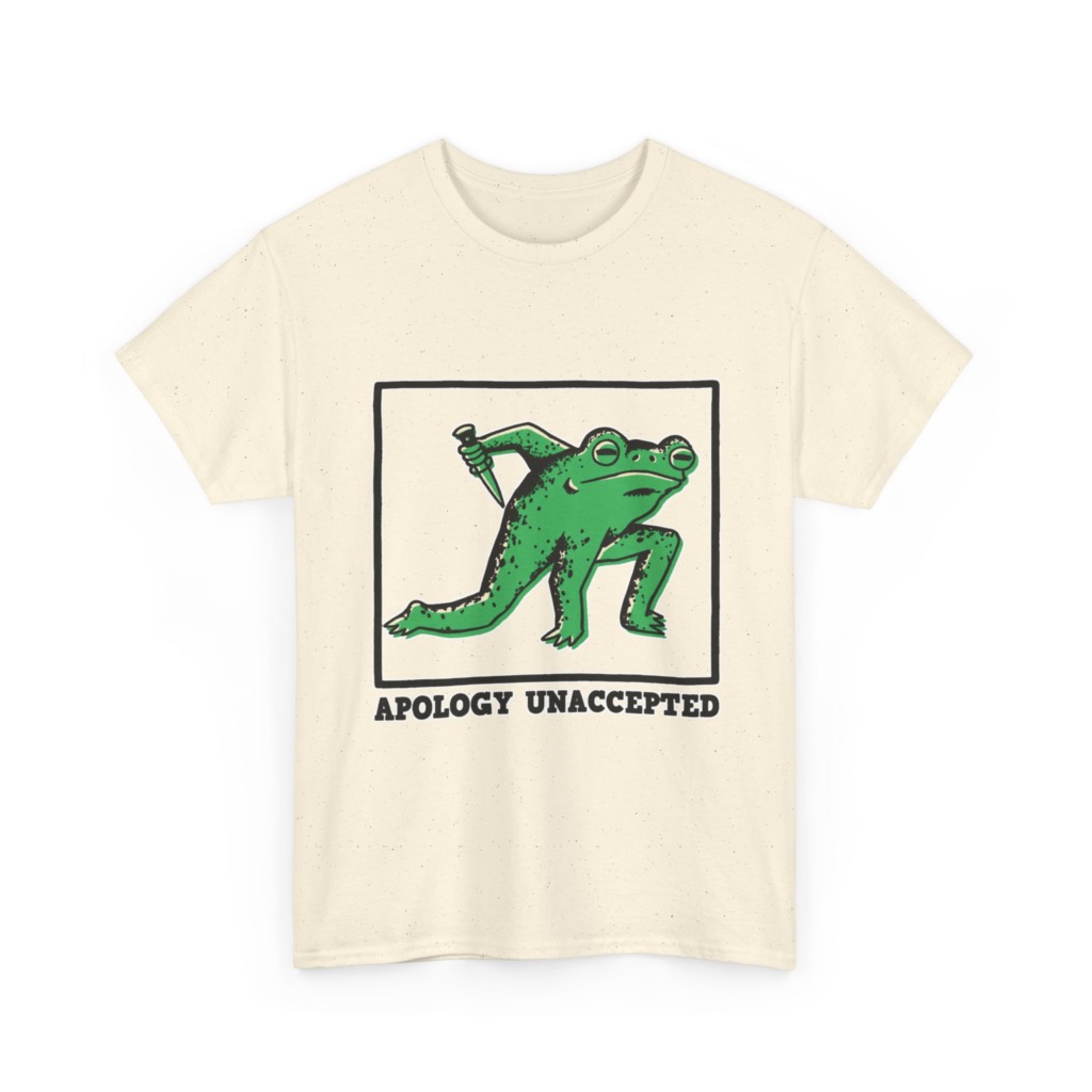 Apology Unaccepted Frog & Dagger Graphic T-Shirt