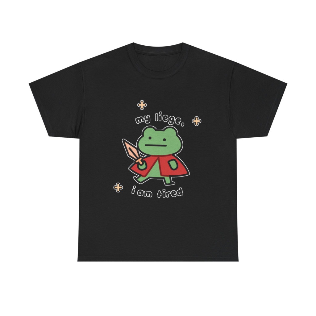 T-Shirt: Tired Frog Knight 'my liege, i am tired' Print