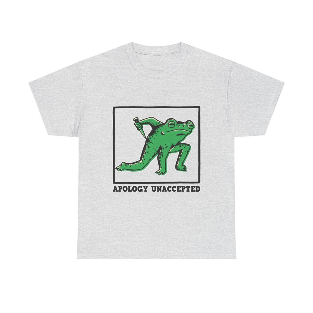 Apology Unaccepted Frog & Dagger Graphic T-Shirt