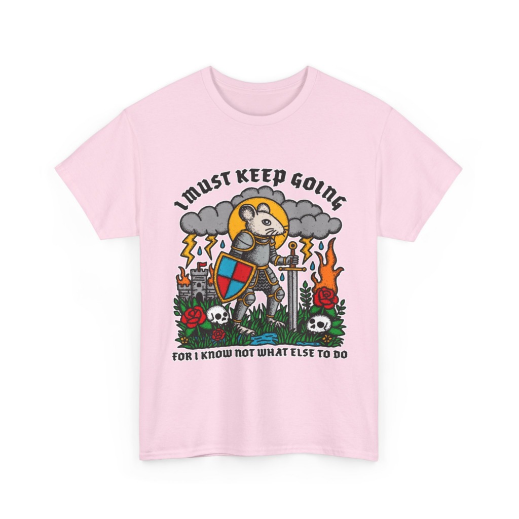 Graphic T-Shirt: Knight Mouse 'I Must Keep Going' Print