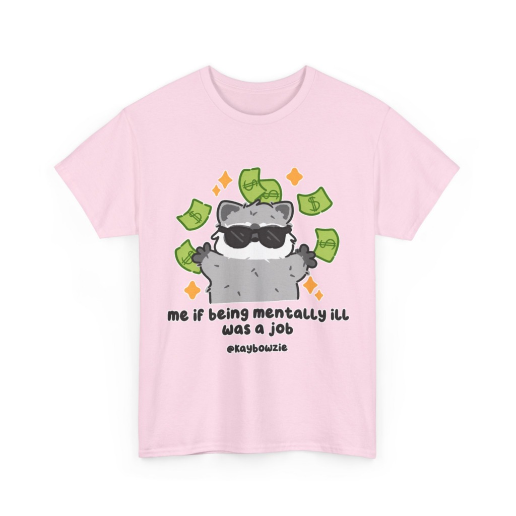 Graphic Tee: Raccoon with Money & 'Mentally Ill Job' Text