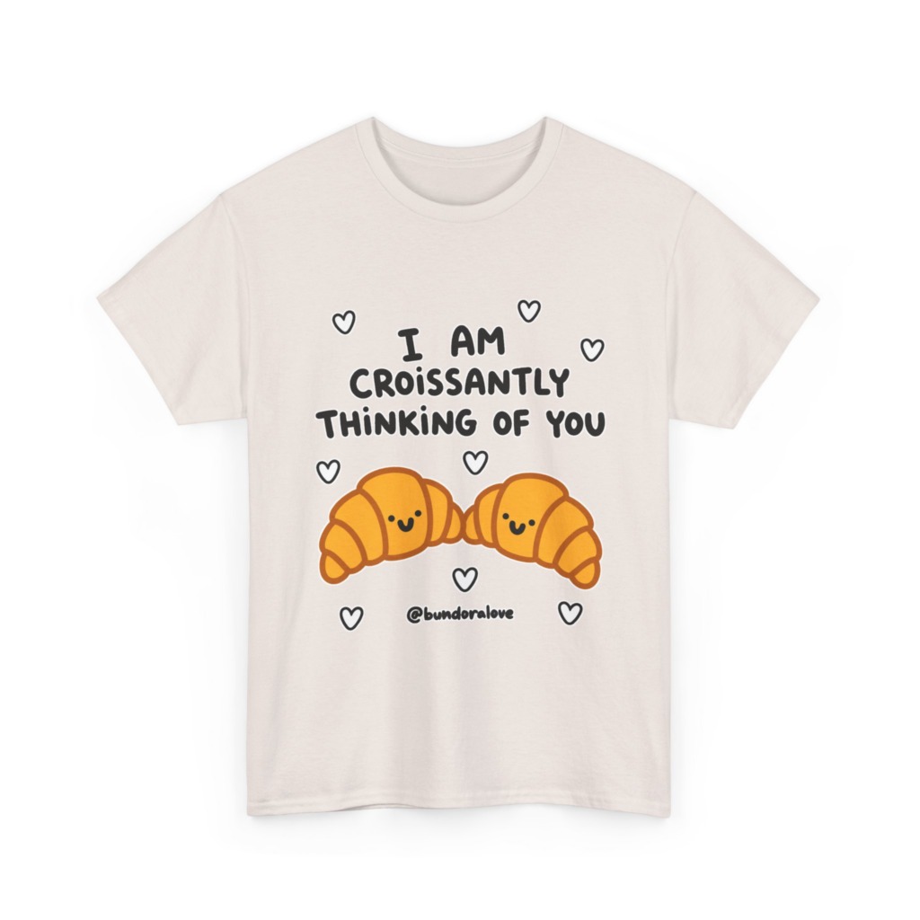 White T-Shirt: Croissantly Thinking Of You Graphic Print