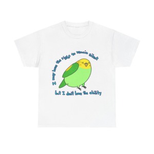 T-Shirt: Parakeet 'Right to Remain Silent' Quote