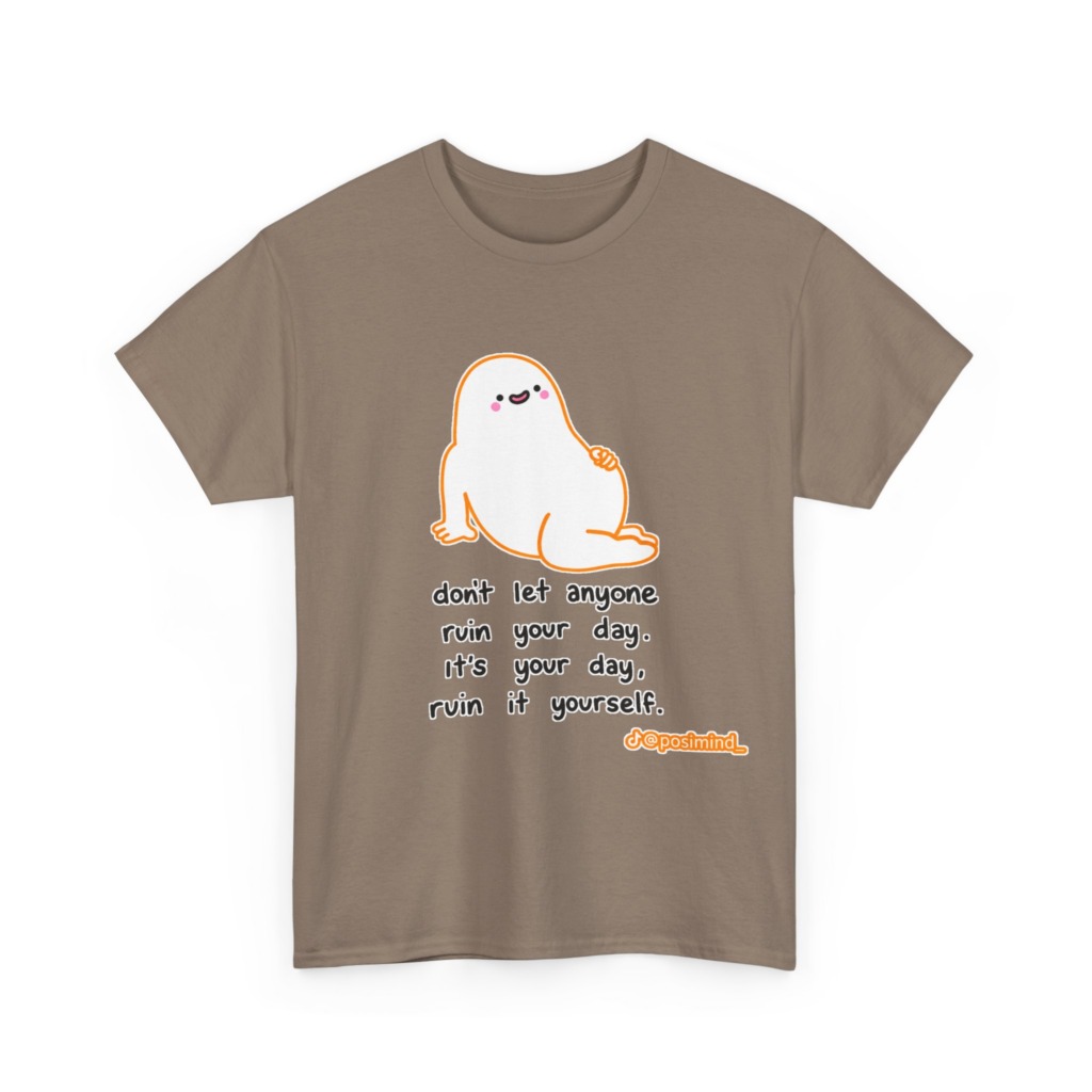 T-Shirt: Cute Blob 'Ruin Your Day' Graphic