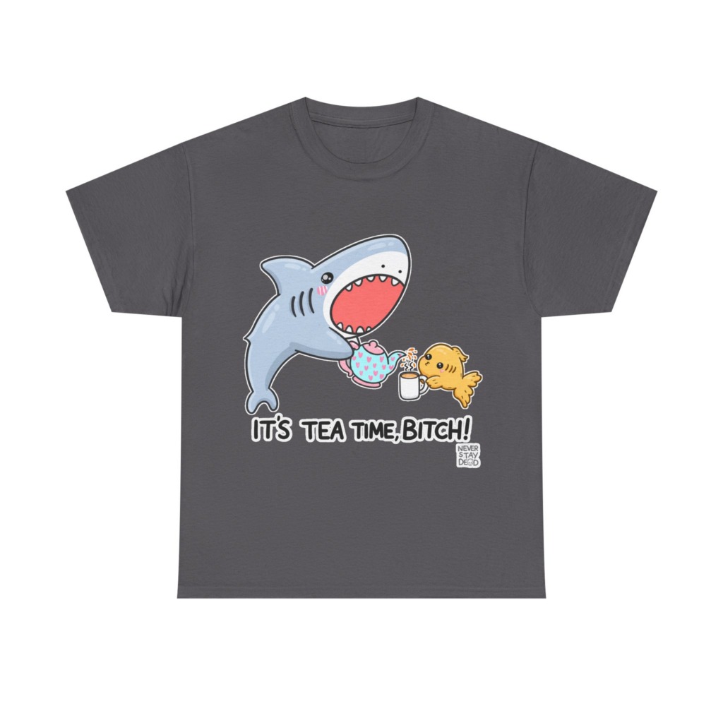Graphic T-Shirt: Shark Tea Time, Bitch!