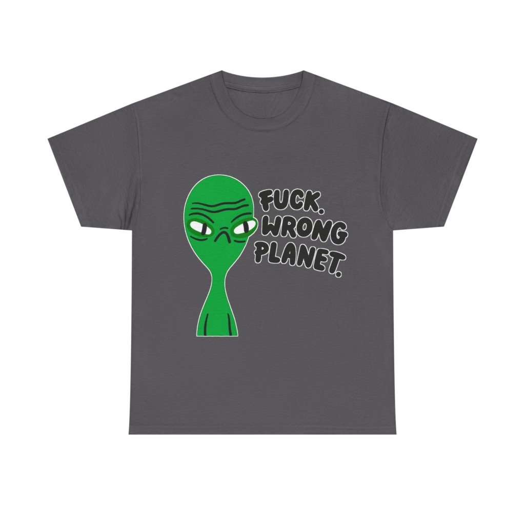 T-Shirt: Grumpy Green Alien 'Wrong Planet' Graphic Print