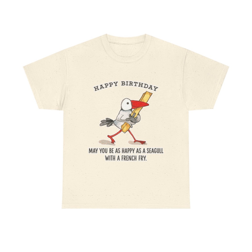 Happy Birthday Seagull French Fry T-Shirt