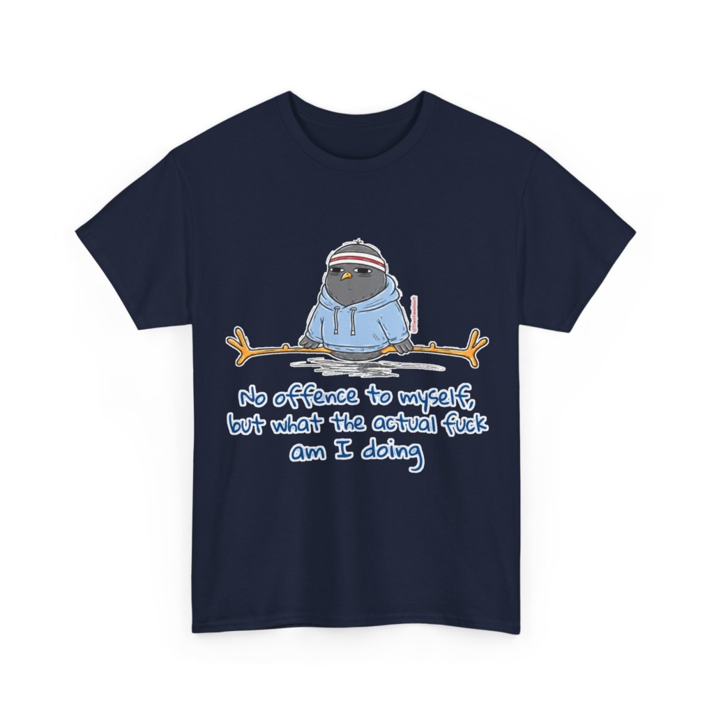 T-Shirt: 'What Am I Doing?' Pigeon Graphic Print