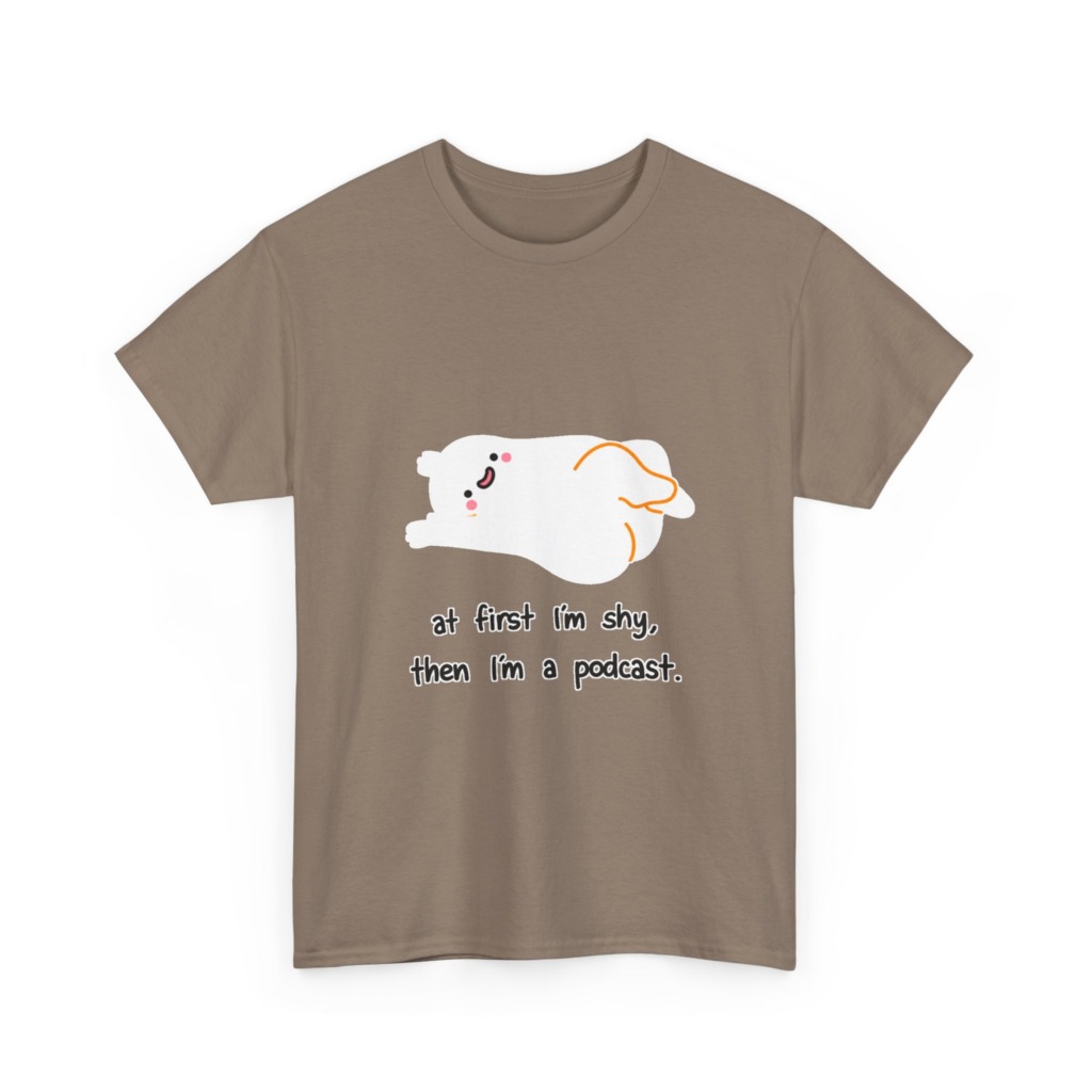 T-Shirt: Shy to Podcast Ghost Quote