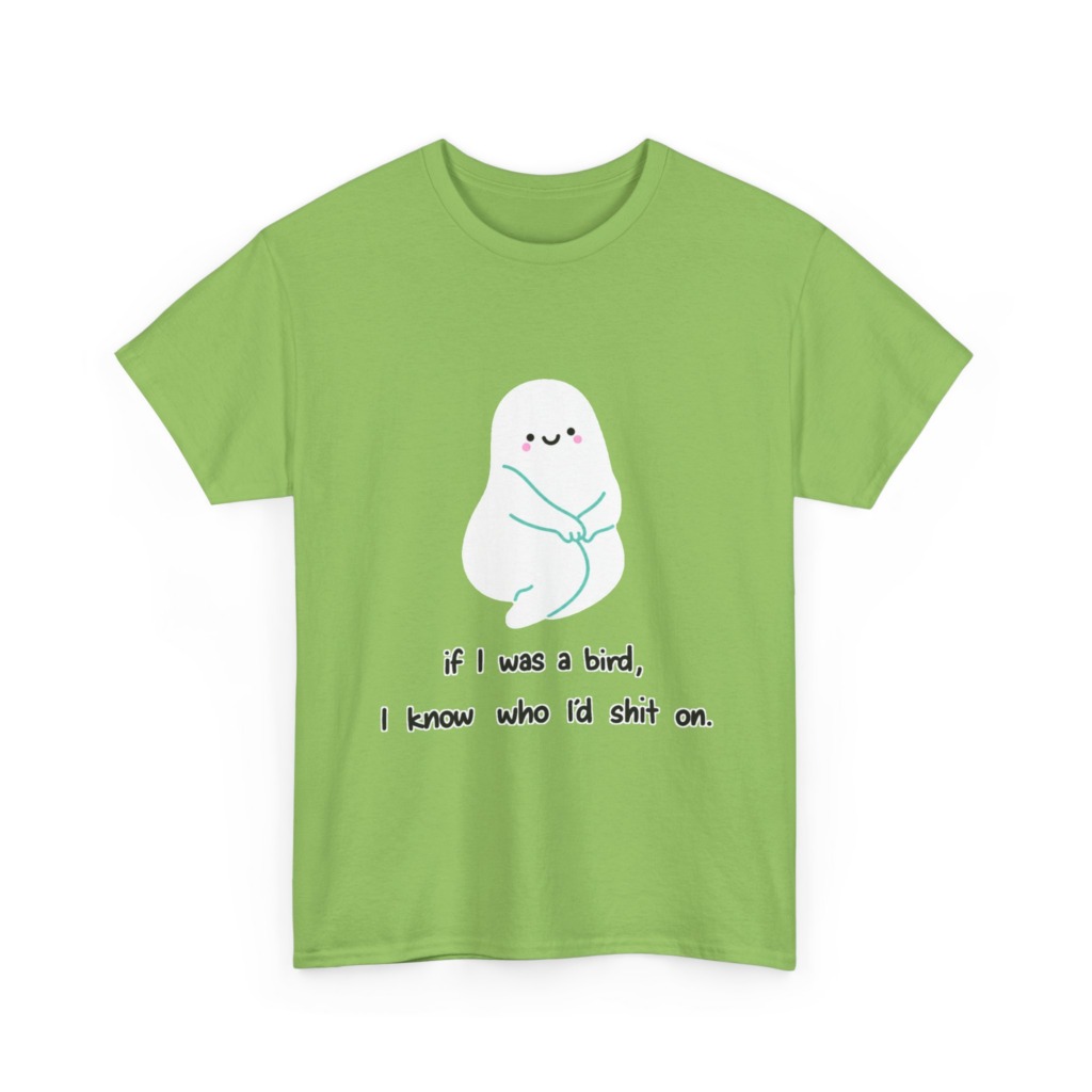 Playful Ghost 'If I Was a Bird' Quote T-Shirt