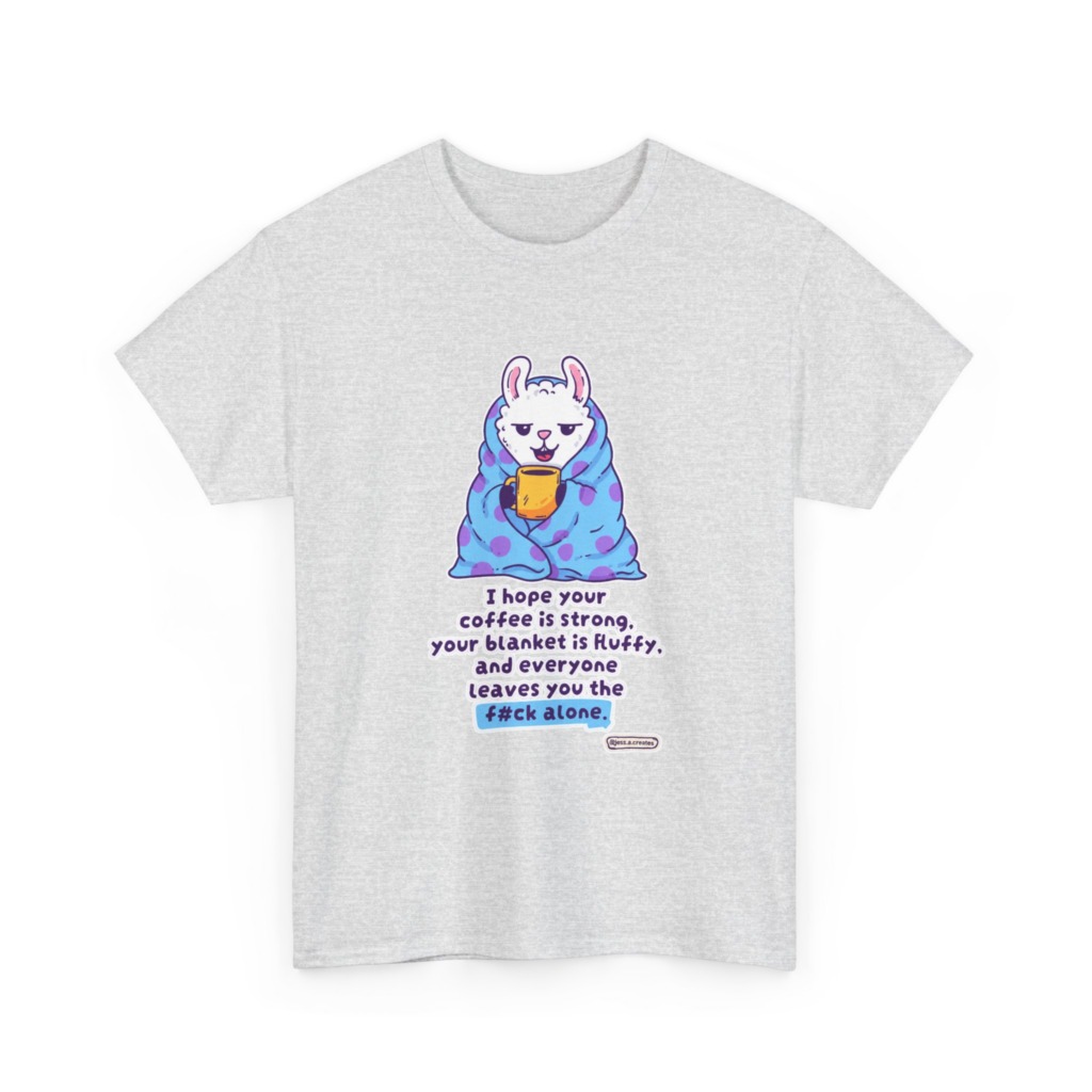 T-Shirt: Llama in Blanket & 'F#ck Alone' Coffee Quote