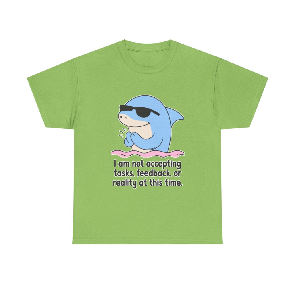 T-Shirt: Cool Dolphin Not Accepting Reality Print