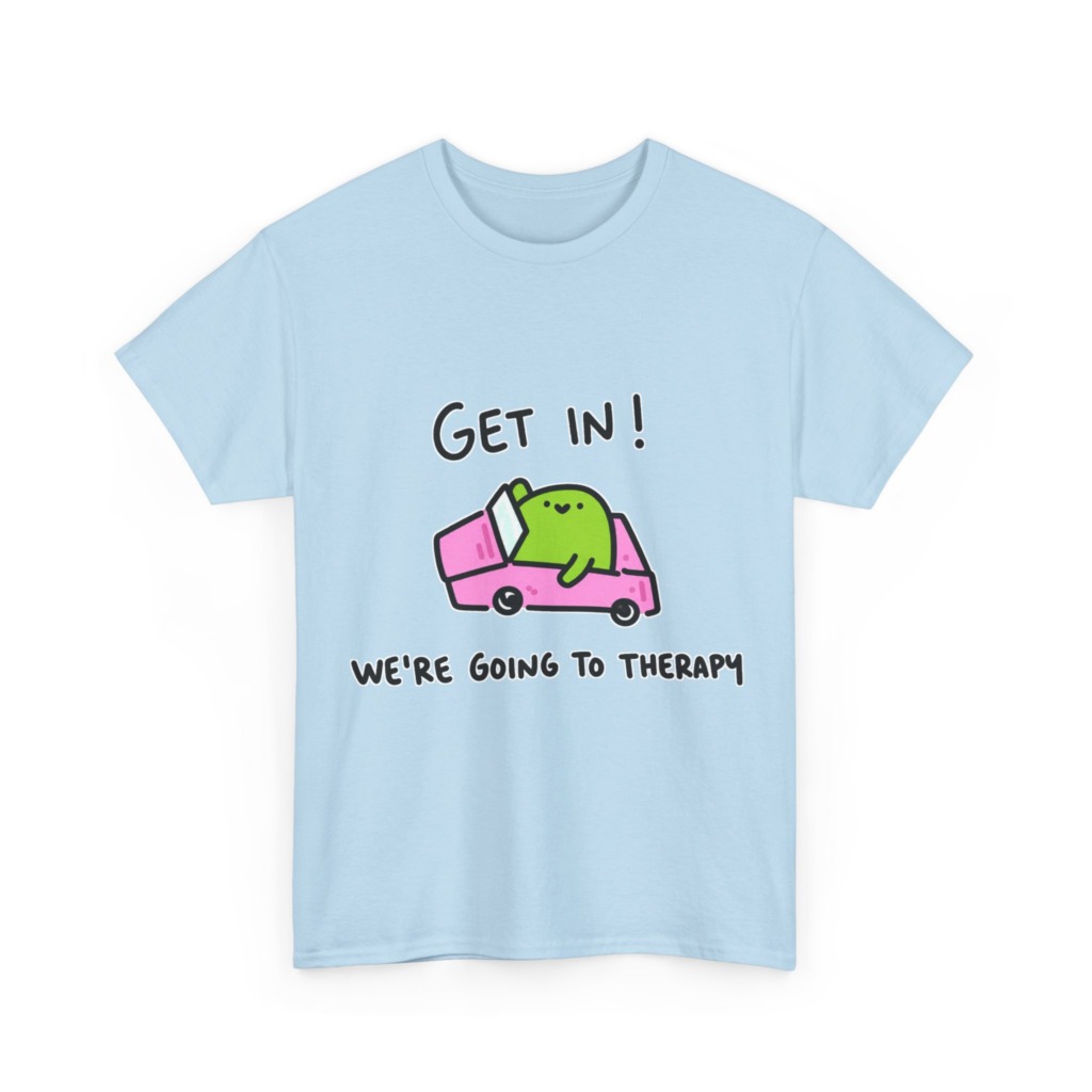 T-Shirt: 'Get In! We're Going To Therapy' Car Graphic
