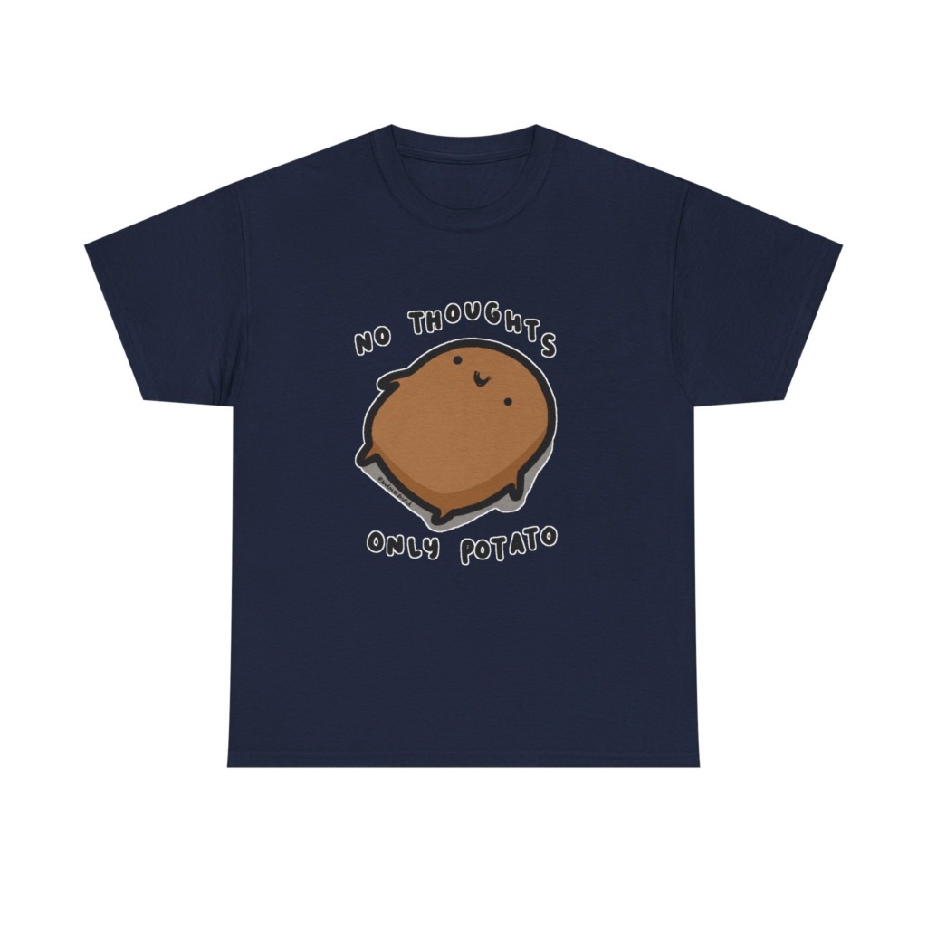 Potato Graphic T-Shirt - No Thoughts Only Potato