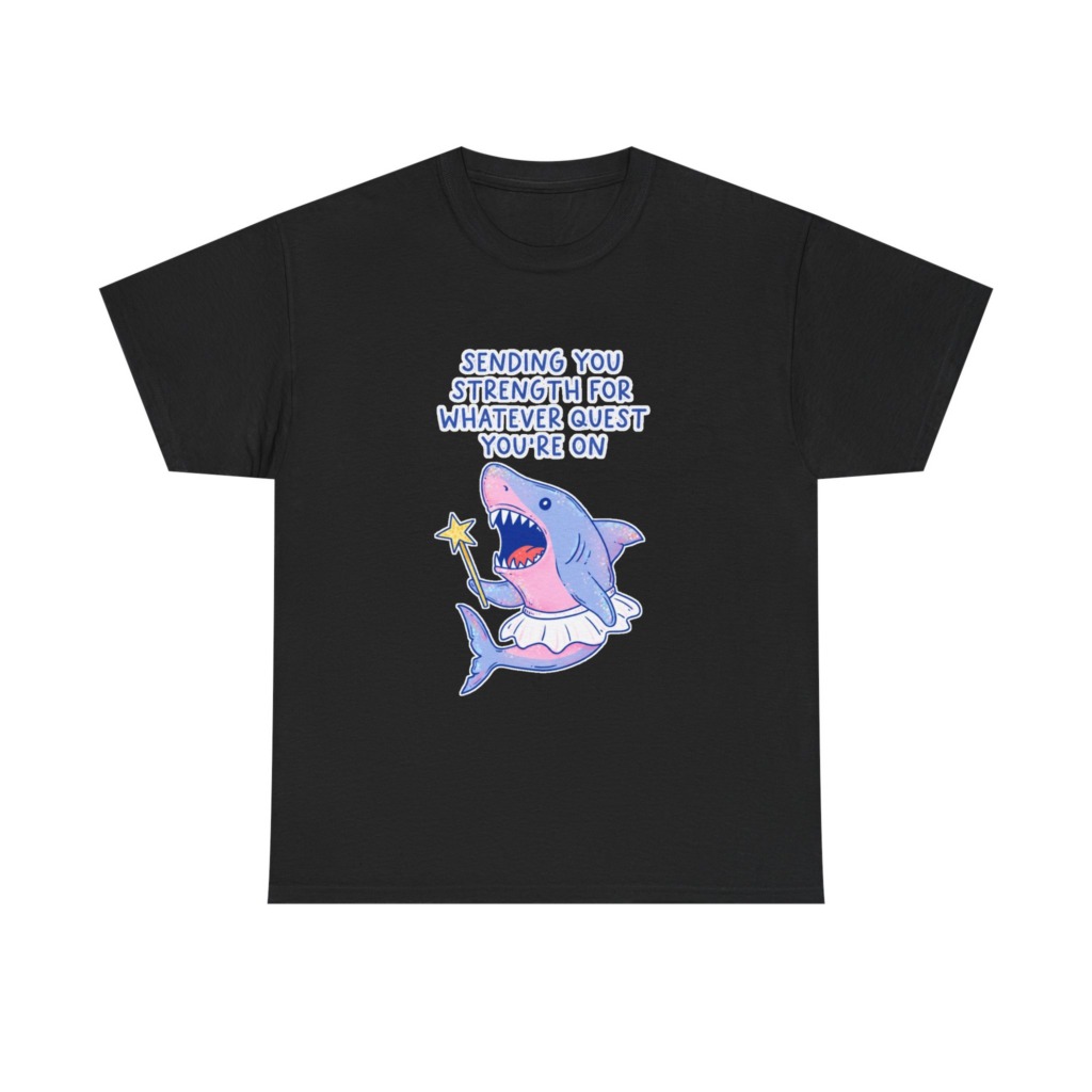 T-Shirt: Fairy Ballerina Shark Strength Quote