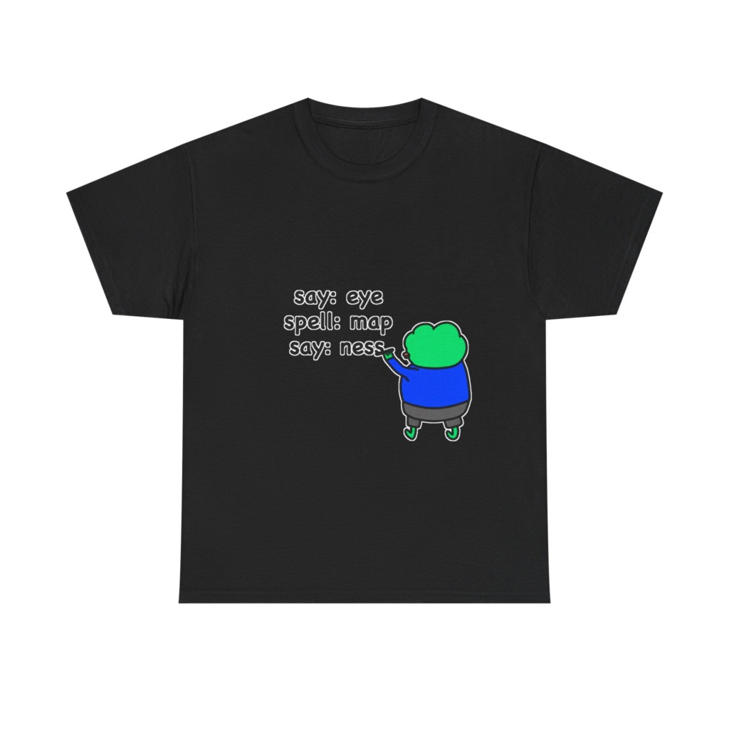 Eye Map Ness" Funny Character Graphic T-Shirt
