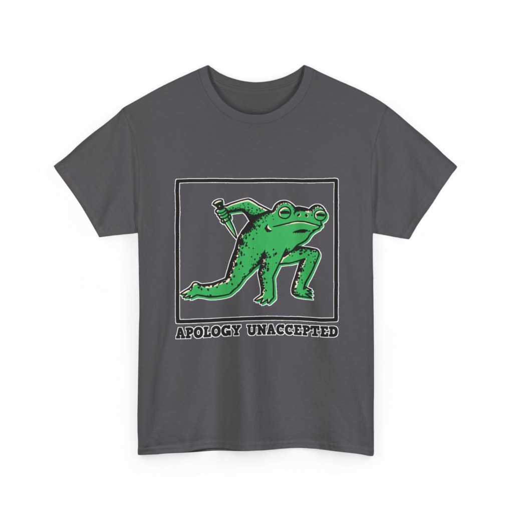 Apology Unaccepted Frog & Dagger Graphic T-Shirt