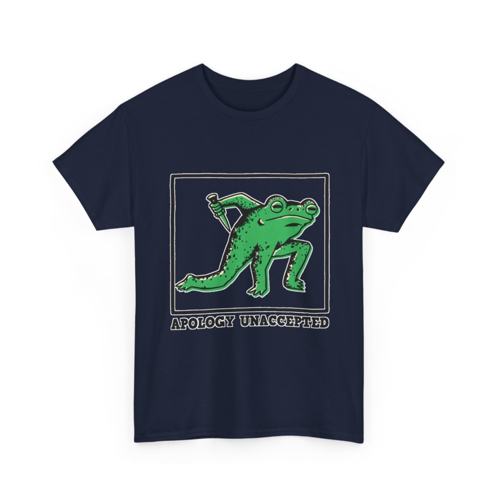 Apology Unaccepted Frog & Dagger Graphic T-Shirt