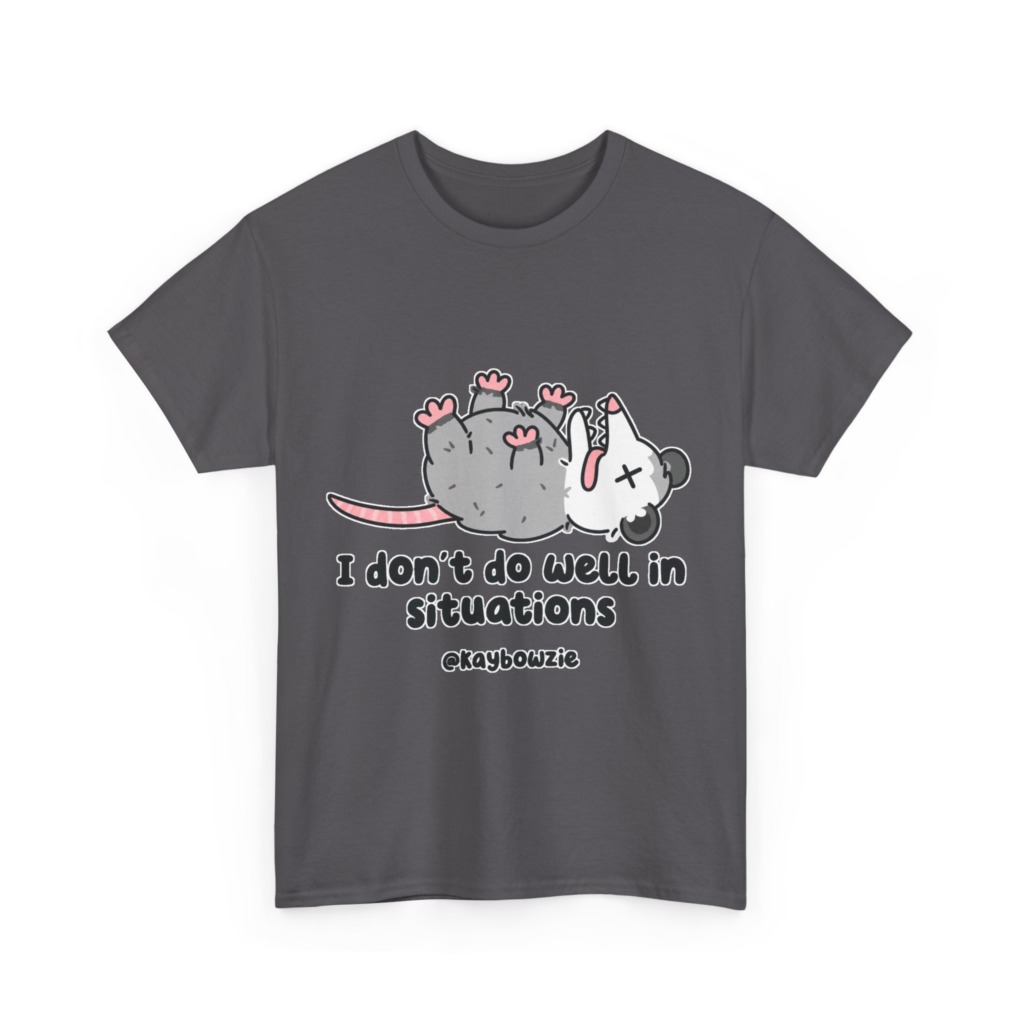 Opossum Playing Dead 'I Don't Do Well' Graphic T-Shirt