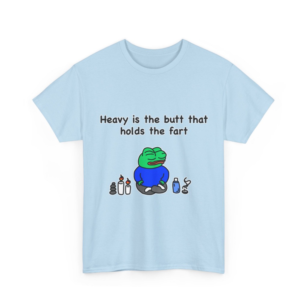T-Shirt: Meditating Pepe Frog 'Heavy is the Butt'