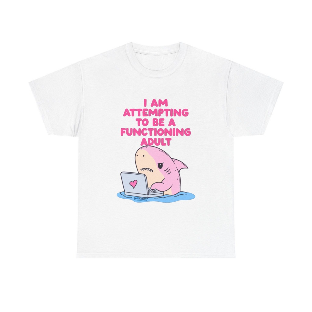 "Functioning Adult" Shark Laptop Graphic Tee