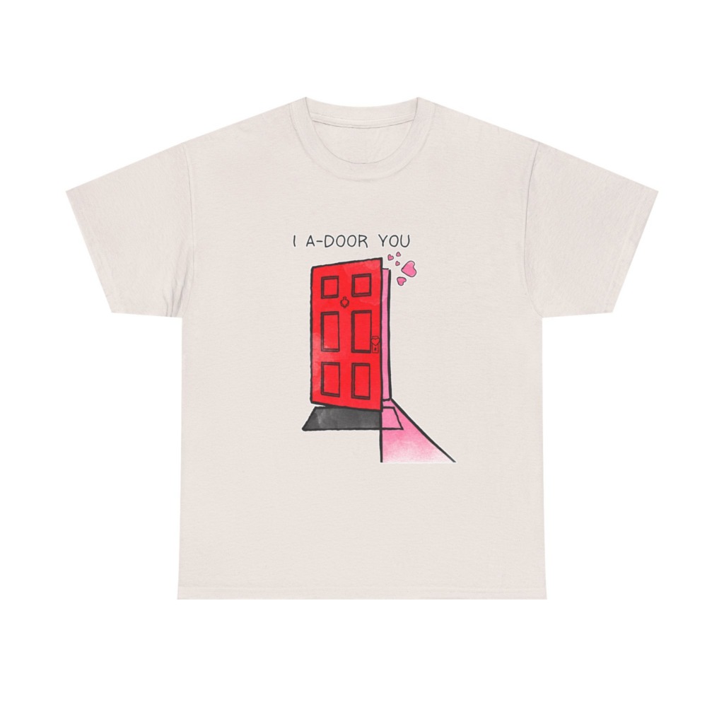 T-Shirt with 'I A-DOOR YOU' Red Door Graphic