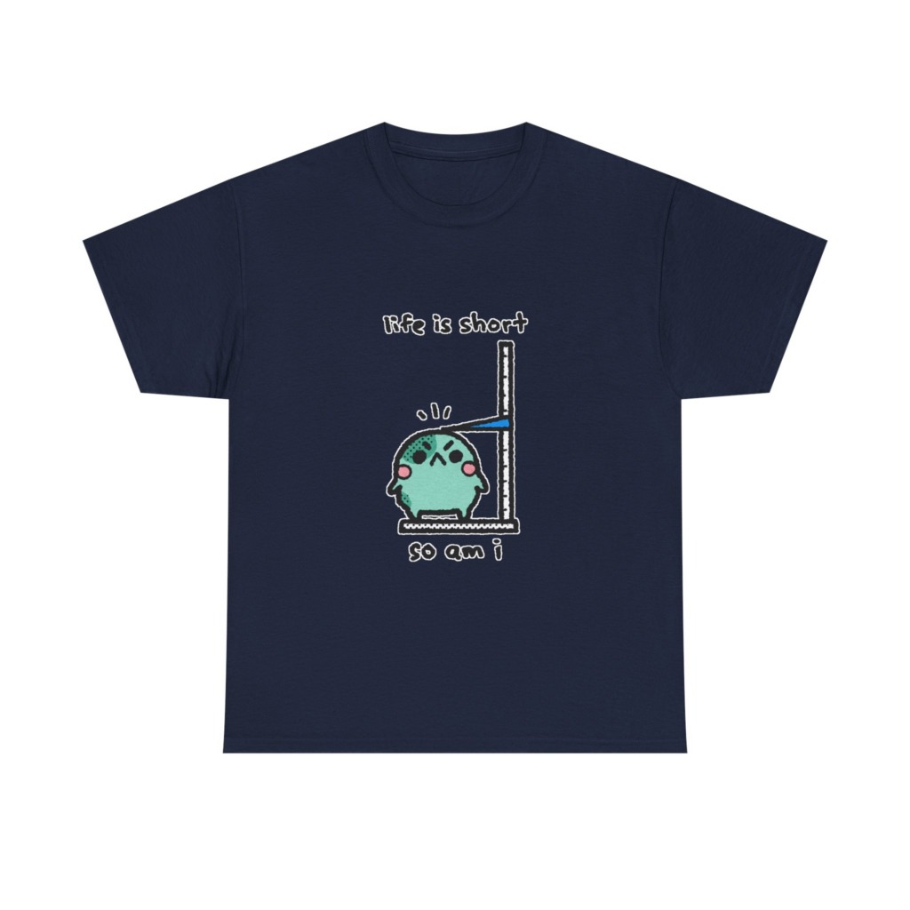 T-Shirt: Life is Short So Am I Shorty Character Print