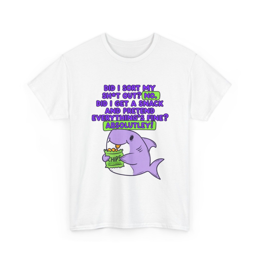 T-Shirt: Shark Eating Chips Funny Quote