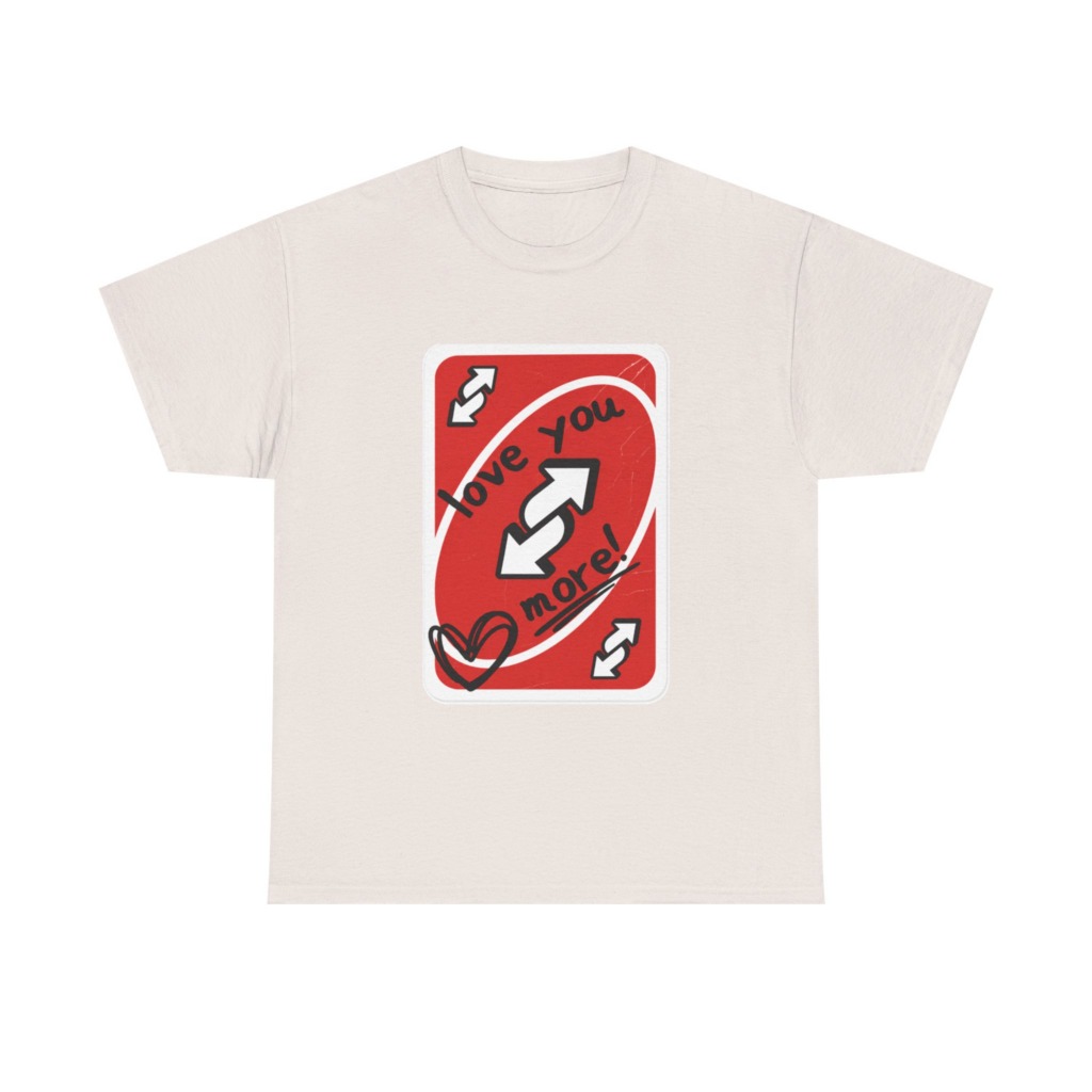 Red Love You More Reverse Card Graphic Tee