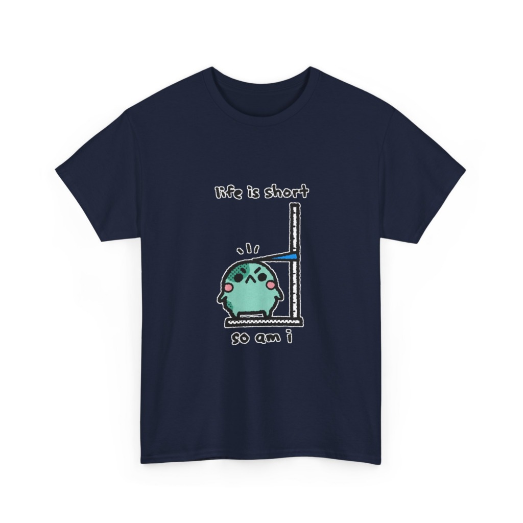 T-Shirt: Life is Short So Am I Shorty Character Print
