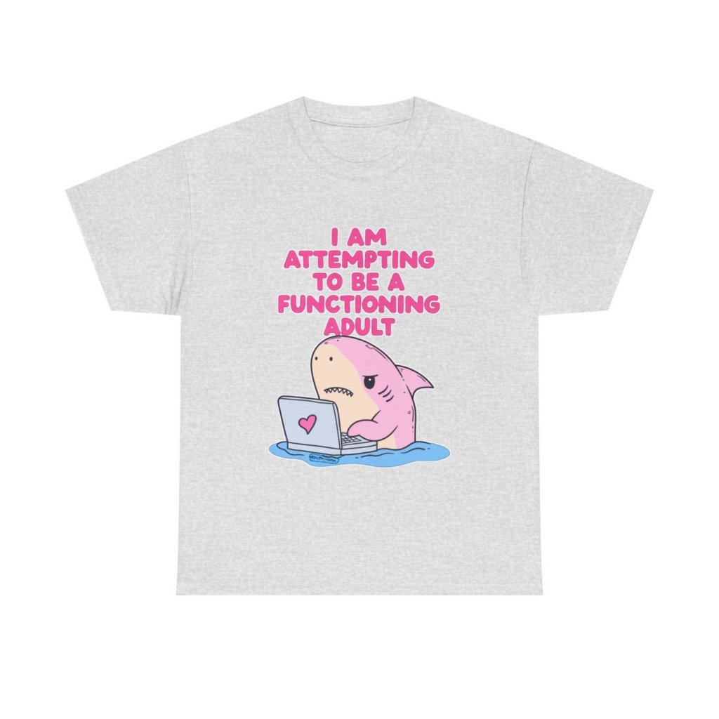 "Functioning Adult" Shark Laptop Graphic Tee