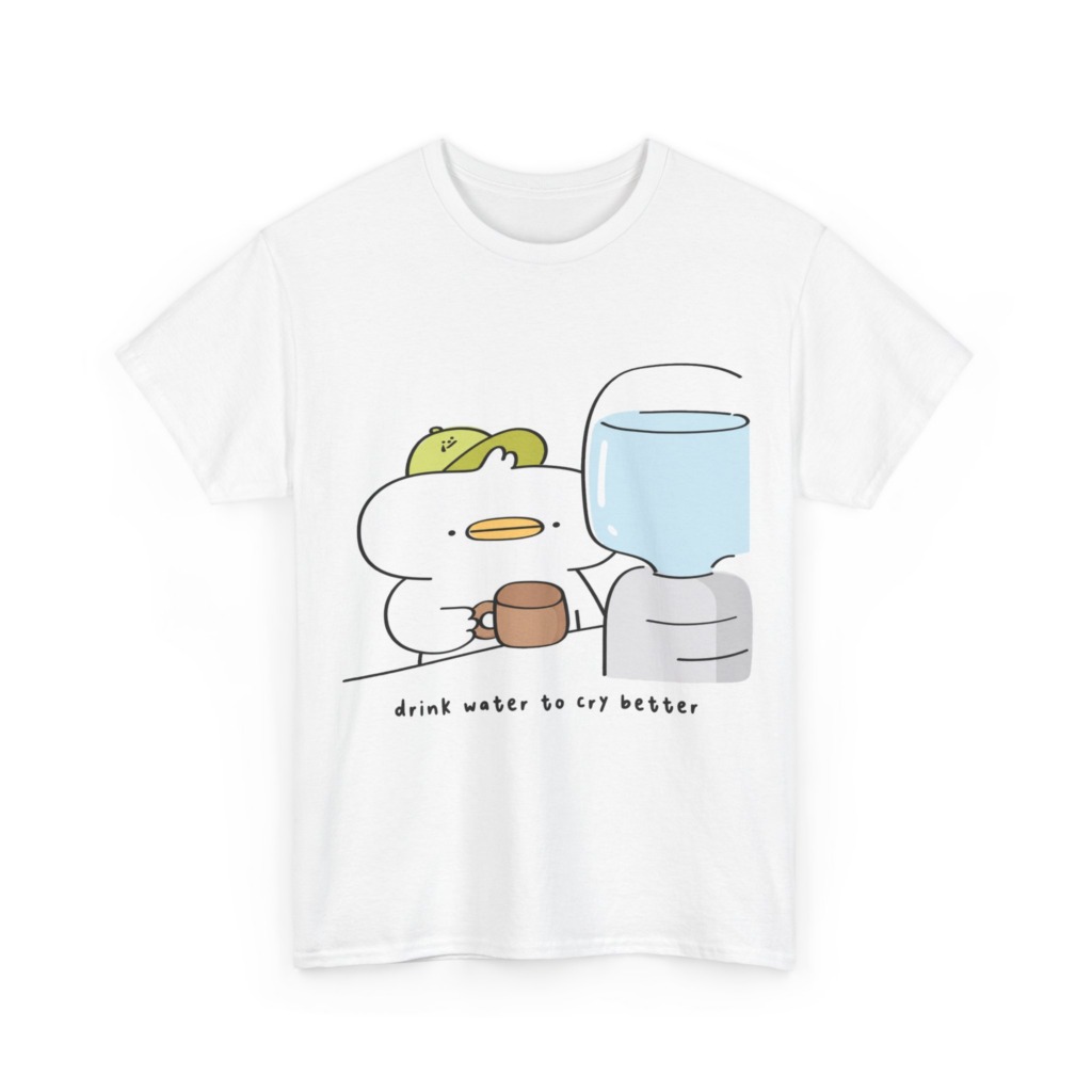 T-Shirt with 'Drink Water to Cry Better' Duck Print