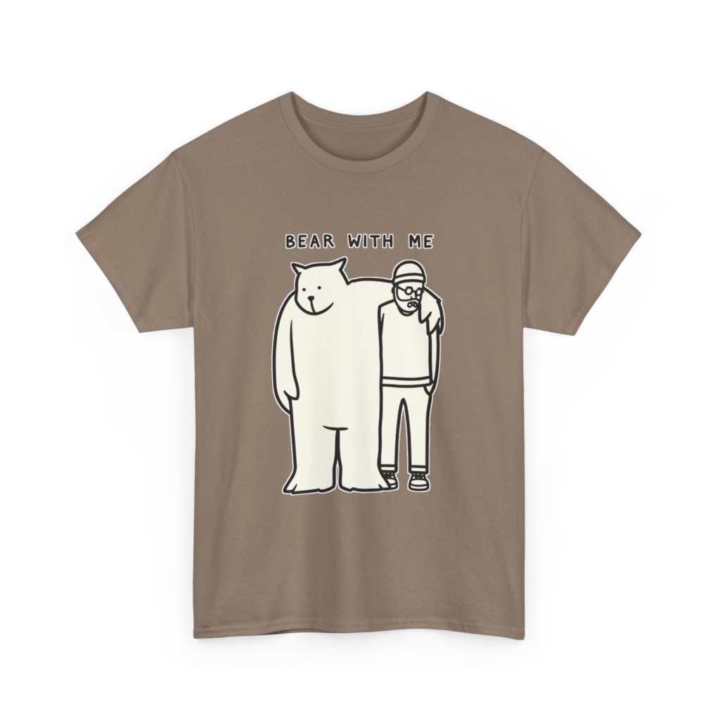 T-Shirt with 'Bear With Me' Pun Graphic