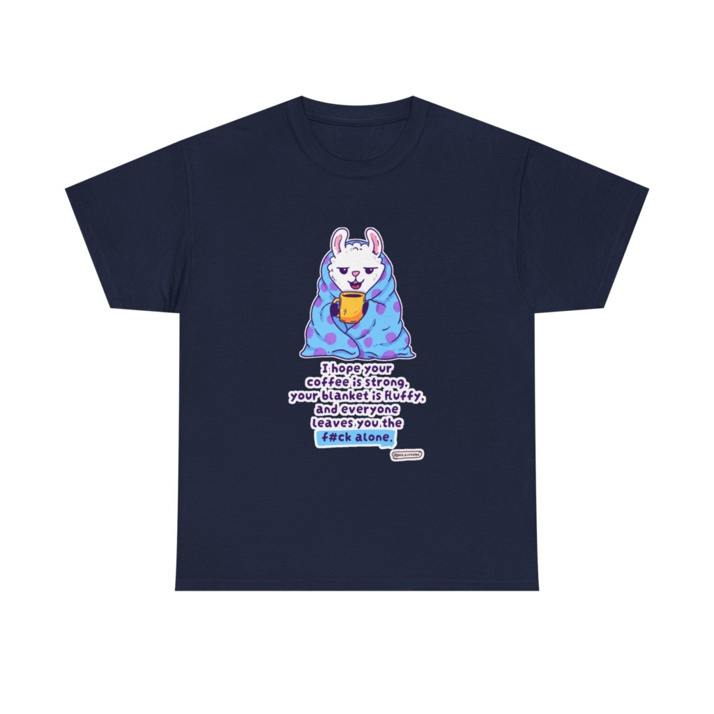 T-Shirt: Llama in Blanket & 'F#ck Alone' Coffee Quote
