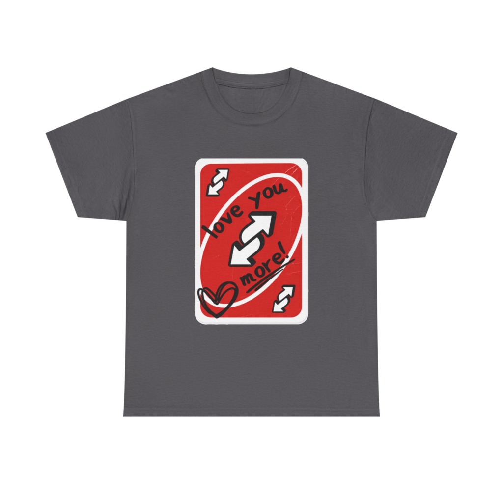 Red Love You More Reverse Card Graphic Tee